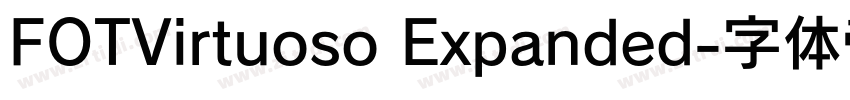 FOTVirtuoso Expanded字体转换